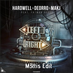 Hardwell X Deorro X Makj Ft. Fatman Scoop - Left Right (M3ttis Bootleg) Free Download!