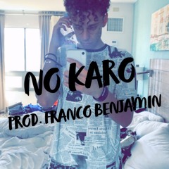 NO KARO [PROD. FRANCO BENJAMIN] - MIXED BY JBLOCK