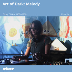 Art of Dark: Melody - 01 November 2019