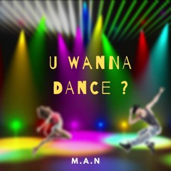 U Wanna Dance