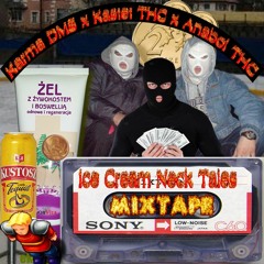 02. Karma DMS X Kastet THC X Anabol THC - Twoja Stara Feat. Grzegor RC (ice Cream Neck Tales)