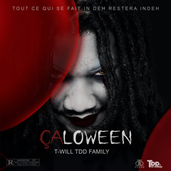 TDD FAMILY - ÇALOWEEN (2019)(DJ T-Will)
