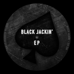 BLACK JACKIN'