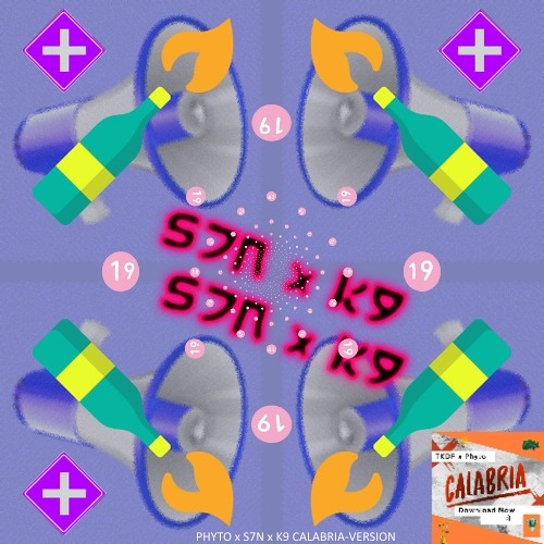 S7N x K9 - Molotov (Phyto x S7N x K9 2k19-Calabria VERSION) -[]2Nkx