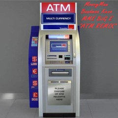Money Man feat. (Bandman Kevo, MME BiiG E) ATM