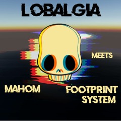 Mahom, Loba - Lobalgia remix