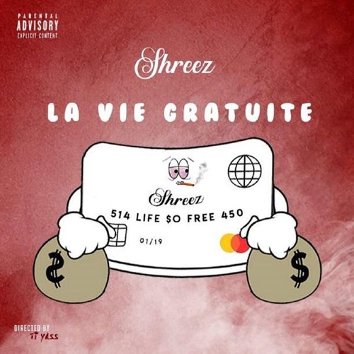 Shreez - La Vie Gratuite