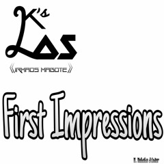 Los K´s - First Impressions