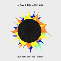 Palindromes (feat. Nathan Keelan)
