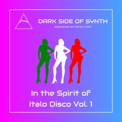 In the Spirit of Italo Disco - Vol. 1