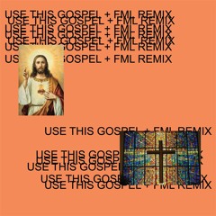 Kanye West Mashup - Use This Gospel // FML