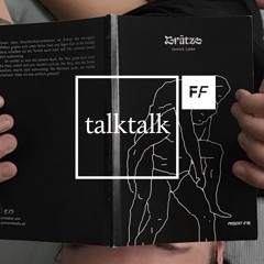 Talk Talk - Krätze - Yannick Labbé