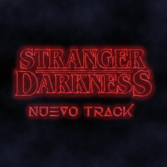 Stranger Darkness