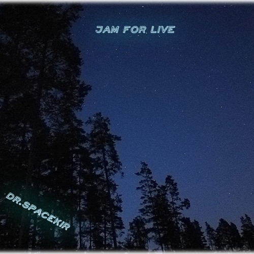dr.SpaceKir - Jam for Live