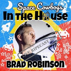 Brad Robinson RIPEcast Live at SC In The House