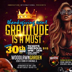 GRATITUDE IS A MUST NOV 30, 2019 PROMO