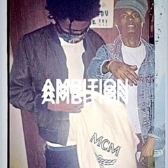 Ambition(Prod. 2Thouxan9)