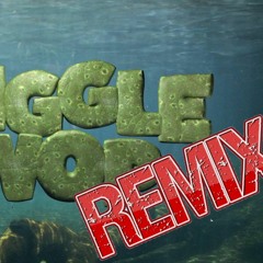 Wiggle wop remix