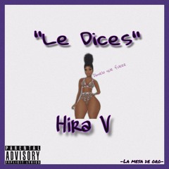 Hira V- Le Dices