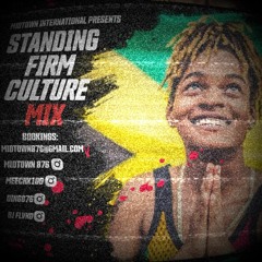MEECH MIDTOWN STANDING FIRM CULTURE MIX VOL 1