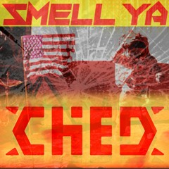 CHED - SMELL YA