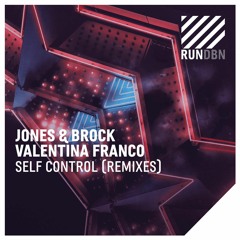 Jones & Brock, Valentina Franco - Self Control (Hypelezz Remix)