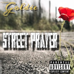 Goldie - Street Prayer