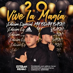 VIVE LA MAGIA 2.0(EDICIÓN ESPECIAL MY BDAY BASH)