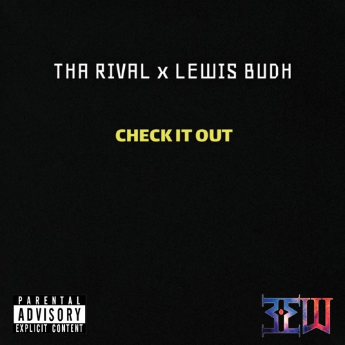 Tha Rival x Lewis Budh - Check It Out