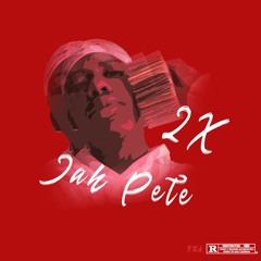 Jah Pete - 2x