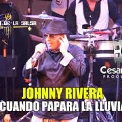 ♫♫Cuando Parara La Lluvia - Johnny Rivera - La Casa De La Salsa 27 09 19