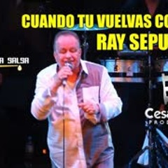 ♫♫Cuando Tu Vuelvas Conmigo - Ray Sepulveda - La Casa De La Salsa 27 09 19