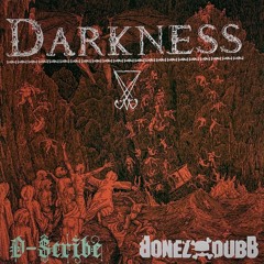 Darkness Ft. Bonez Dubb