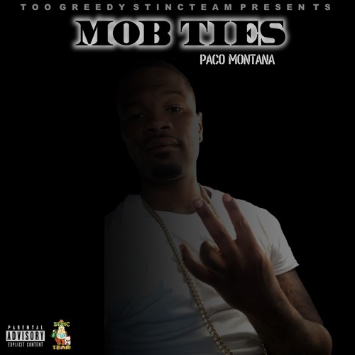 Paco Montana - Mob Ties (Prod. Bankroll Dani)