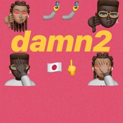 damn2 （Prod by LIL G）
