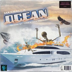 OCEAN (reprod. by TM43 ft. Max Killthem)