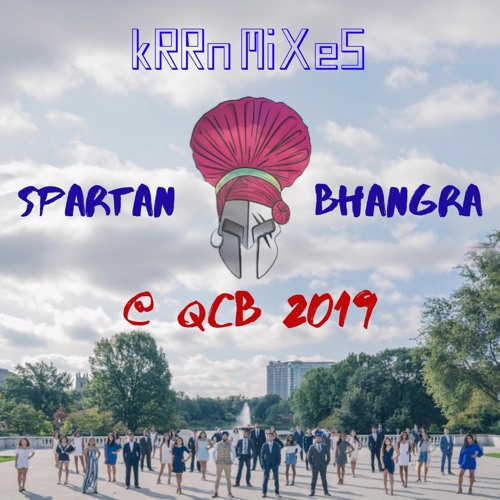 Spartan Bhangra @ Queen City Bhangra 2019 [Best Mix Award]
