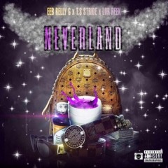 Neverland EEB Relly ft. Stride & Reek Gilmore Homes #UpLater