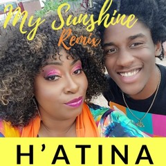 H'Atina My Sunshine - Remix