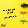 Video herunterladen: Martin Ikin - Hooked (Extended)