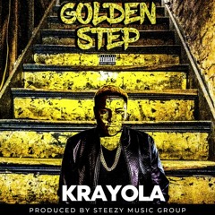 KRAYOLA - GOLDEN STEP (Official Riddim)