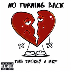 ft. MKP - No Turning Back