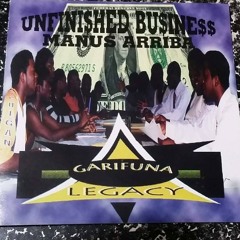 Garifuna legacy- Unfinished business