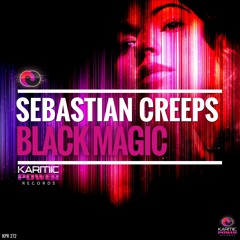 Sebastian Creeps - Black Magic (Original Mix)