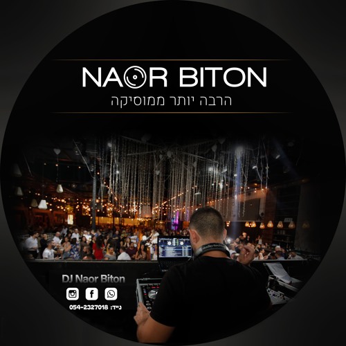 DJ Naor Biton - Set2