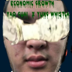 Economic Growth feat. Yung Whistla
