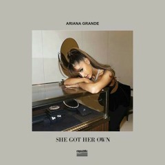 Ariana Grande & Victoria Monét - Got Her Own (Slowking Remix)