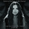 Lose You To Love me / Sorry (mashup) - Selena Gomez, Justin Bieber