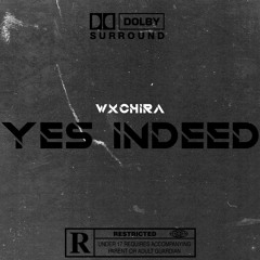 Drake-Yes indeed(wxchira flip)