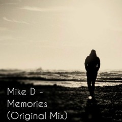 Mike D - Memories (Original Mix)